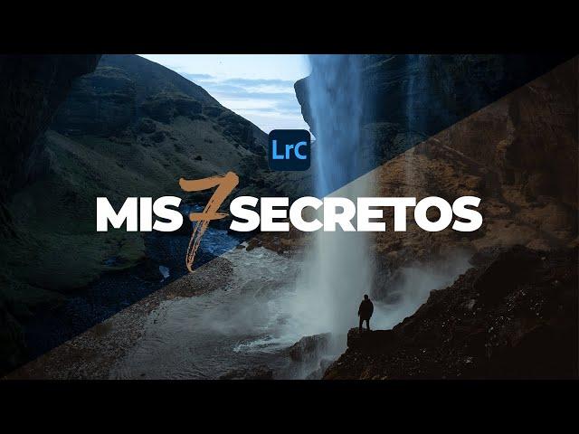 Mis 7️⃣ SECRETOS de Adobe LIGHTROOM para editar A LO PRO 