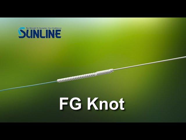 Fishing Knots:FG Knot【SUNLINE KNOT SCHOOL】