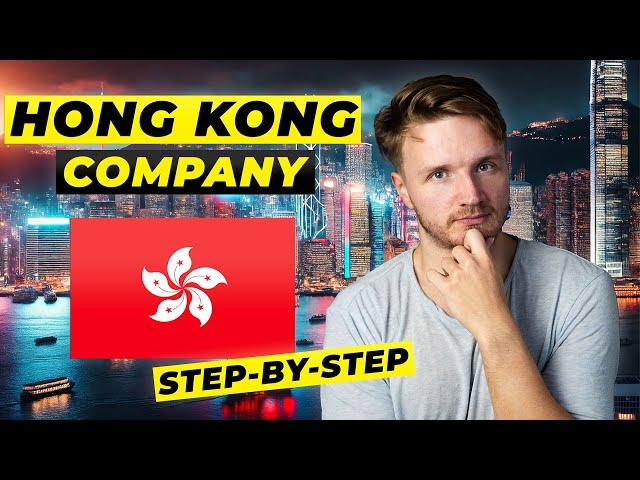 How to Incorporate a Company in Hong Kong  as a Foreigner