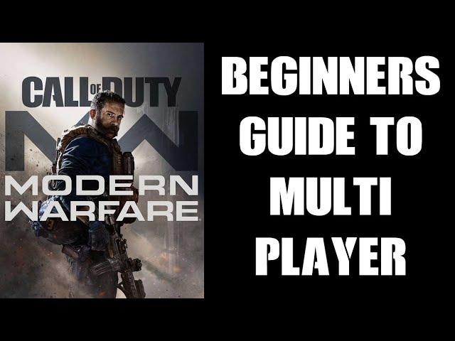 Beginners Guide Tutorial Getting Started In COD Modern Warfare Multiplayer (PS4 & Xbox One)