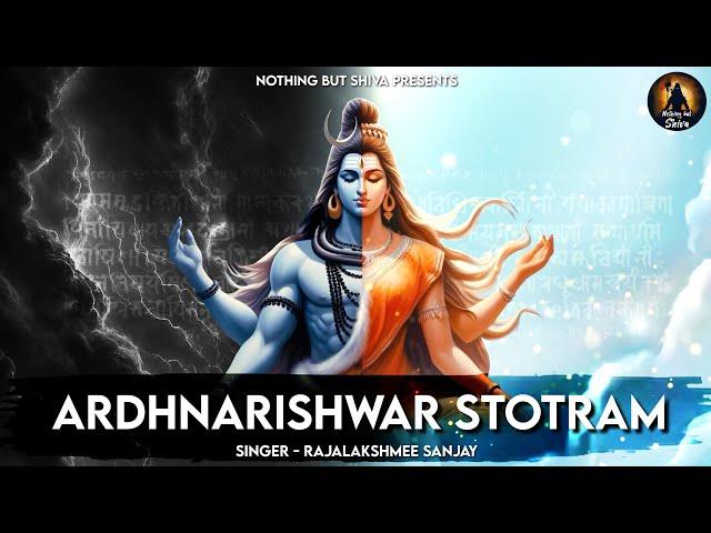 Ardhanarishwara Stotram | Shiv Shakti Mantra | Champeya Gowrardha Sareerakayai | Nothing But Shiva