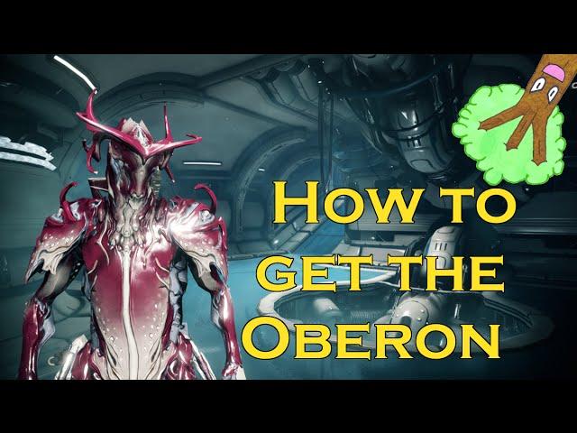 Warframe: How to get the Oberon