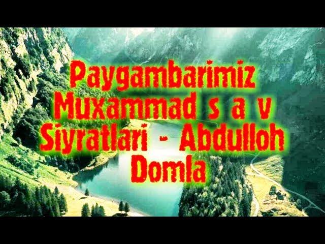 Payg"ambarimiz Muxammad s a v Siyratlari   Abdulloh Domla