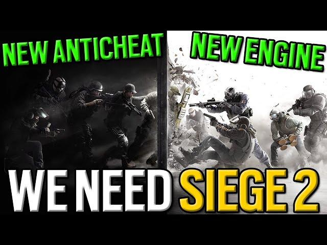 WE NEED SIEGE 2