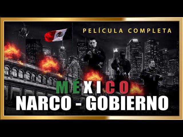 "MEXICO NARCO-GOBIERNO" Controversial Película completa  con mucha acción 1080p HD