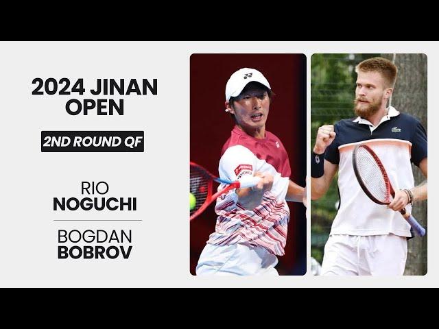 Rio Noguchi vs Bogdan Bobrov | 2024 Jinan Open Round of 32 | Match Highlights