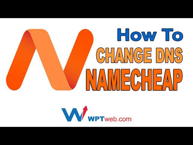 How To Change DNS Namecheap - Namecheap DNS Setup - Namecheap FreeDNS