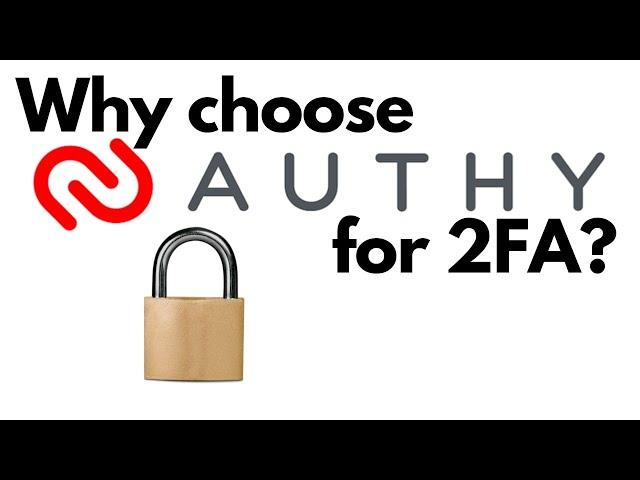 Convenient 2FA: How Authy's Secure System Stands Out