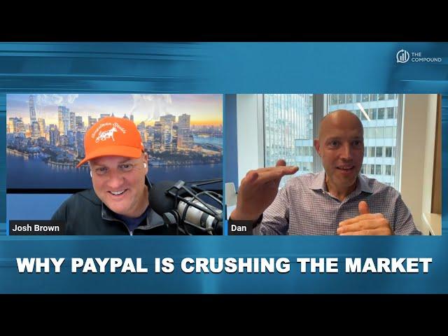 Why PayPal Is Crushing the Market This Year