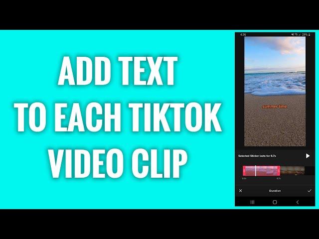 How To Add Text To Each TikTok Video Clip