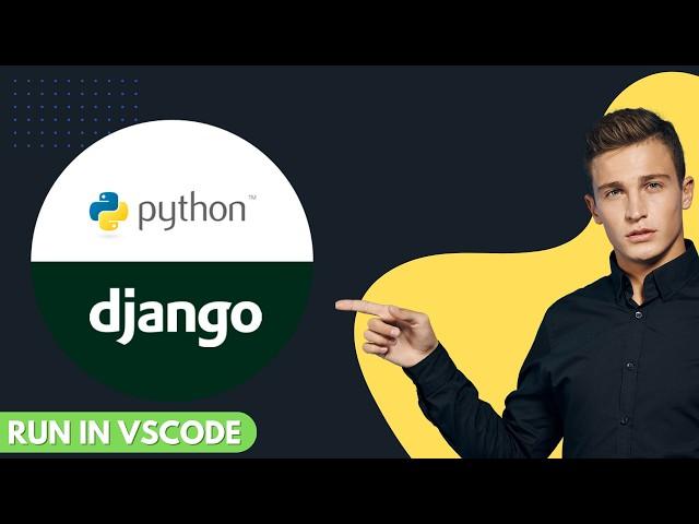 How to Run Django Project in VS Code | Django in Visual Studio Code (2024)