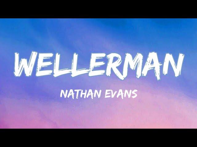 nathan Evans - wallerman (sea shanti ) (lyrics)