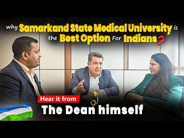 Interview with the Dean of Samarkand State Medical University | Top MBBS University In Uzbekistan