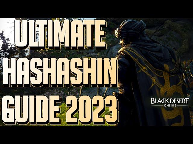 BDO - Ultimate Hashashin Guide for 2023 Awakening & Succession