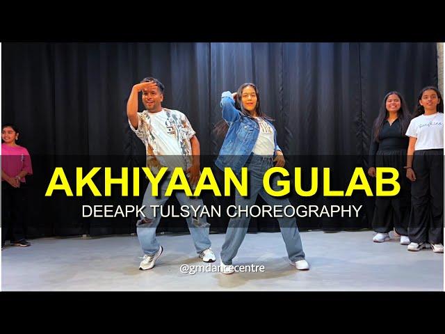 Akhiyaan Gulaab- Class Video | Deepak Tulsyan Choreography | G M Dance Centre