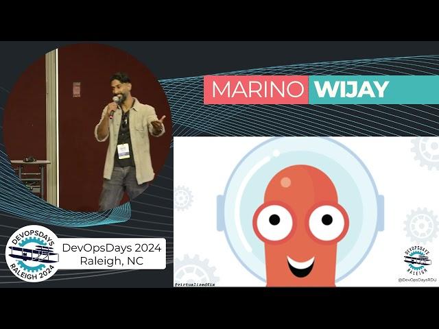 Marino Wijay DevOpsDays Raleigh 2024