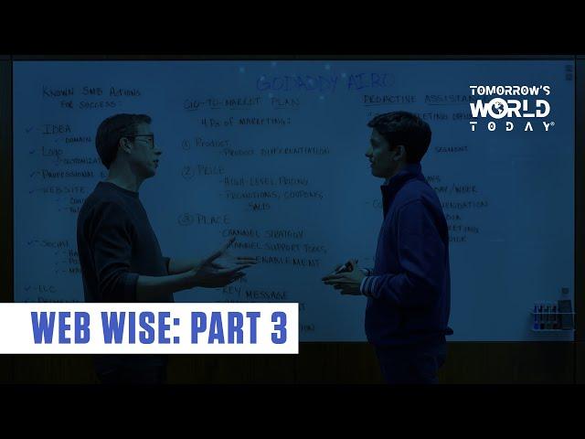 Web Wise: Part 3 - Future Thinking | Tomorrow's World Today