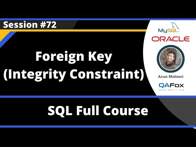 SQL - Part 72 - Foreign Key Integrity Constraint