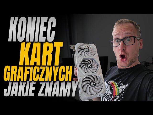 Koniec Kart Graficznych jakie znamy! Tak mówi Nvidia