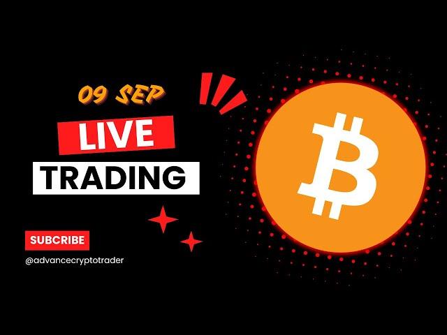 Live Crypto Trading | Bitcoin Live Trading | Bitcoin Live | 09 SEP 2024