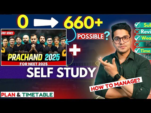 Prachand Batch: Can you Crack Neet 2025 in 5 Months from Zero? | How to Score 650+ in Neet 2025?