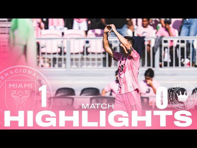 Match Highlights: Inter Miami CF 1-0  Charlotte FC | Tadeo Allende give us the victory | MLS