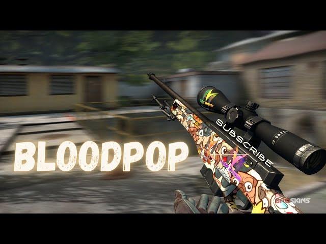 【﻿ＢｌｏｏｄＰｏｐ】| ＣＳ：ＧＯ　Ｅｄｉｔ