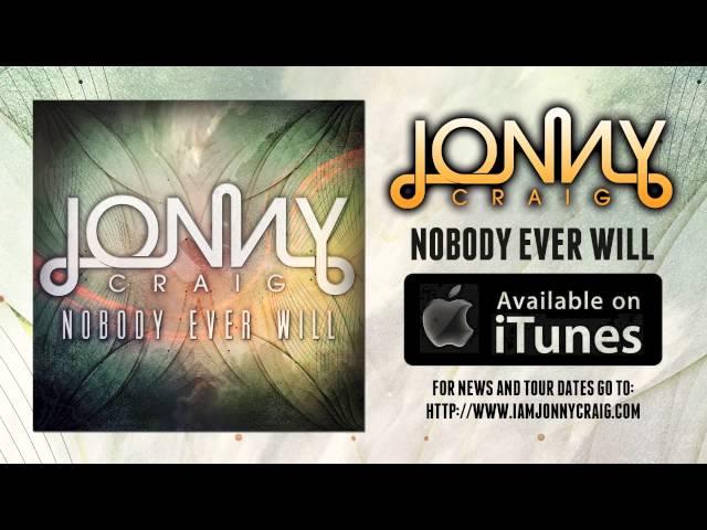 Jonny Craig - Nobody Ever Will