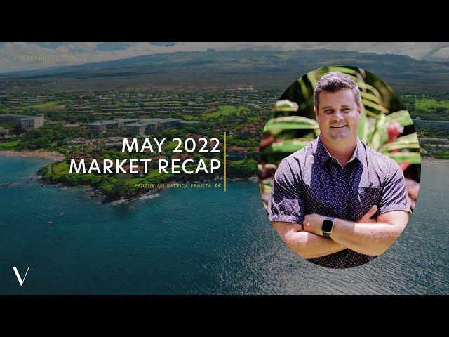 May 2022 Market Update | Villa Group