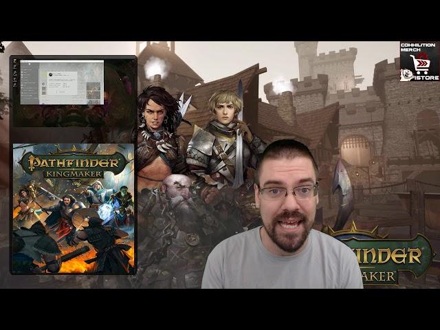 Cohh Gives His Thoughts About Pathfinder: Kingmaker