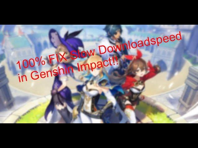 Easiest Fix for Slow Download in Genshin Impact! No VPN, No Programs needed!