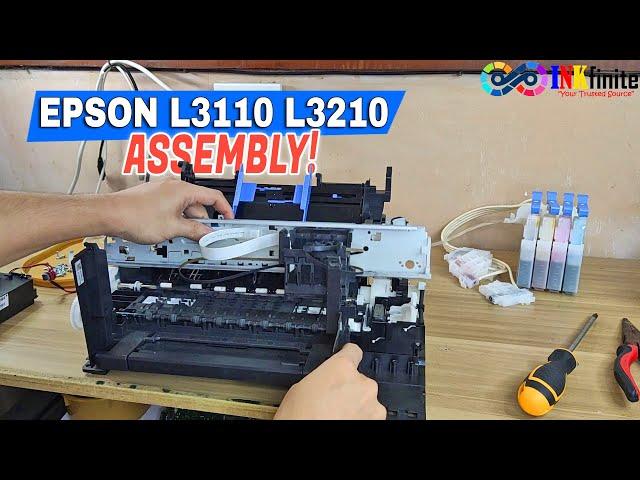 How to Assemble Epson L3110 L3210 L3150 L3250 L3256 Full Tutorial | INKfinite