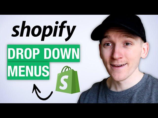 How to Make Drop-Down Menus in Shopify - Shopify Tutorial