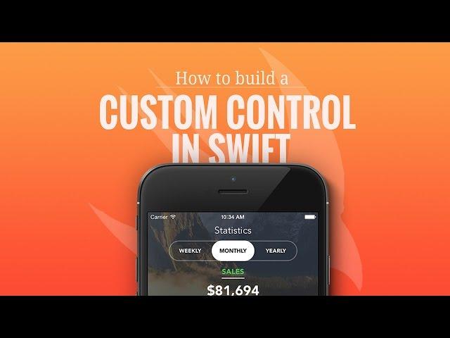 How to Build a Custom Segmented Control in Swift