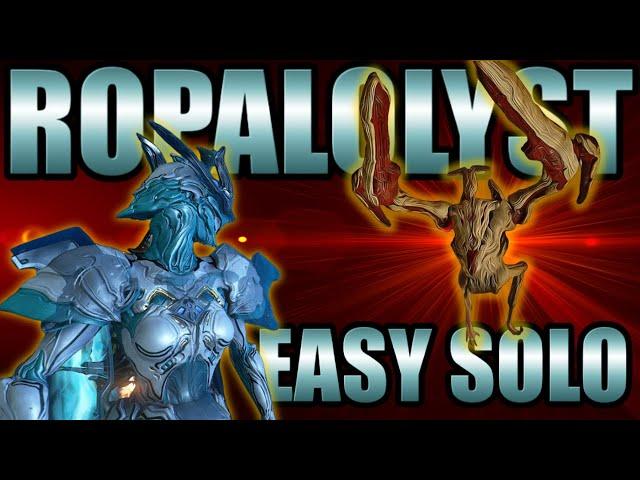 ROPALOLYST [Warframe] Easy to Follow Solo Boss Guide