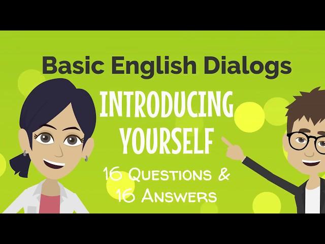 Basic English Dialogs Introducing Yourself