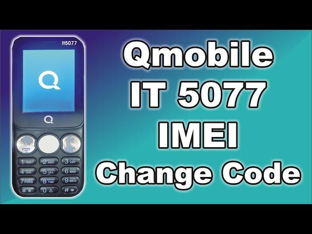 it5077 IMEI Change code | QMobile it5077 imei repair | Q mobile it5077 IME change code