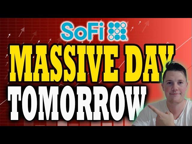  What Happened to SoFi TODAY? MASSIVE Day Ahead for SoFi Stock! | SoFi Stock Analysis