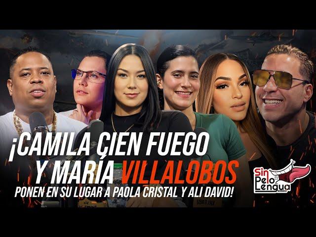 Camila Cien Fuego y María Villalobos ponen en su lugar a Paola Cristal y Ali David #sinpeloenlalengu