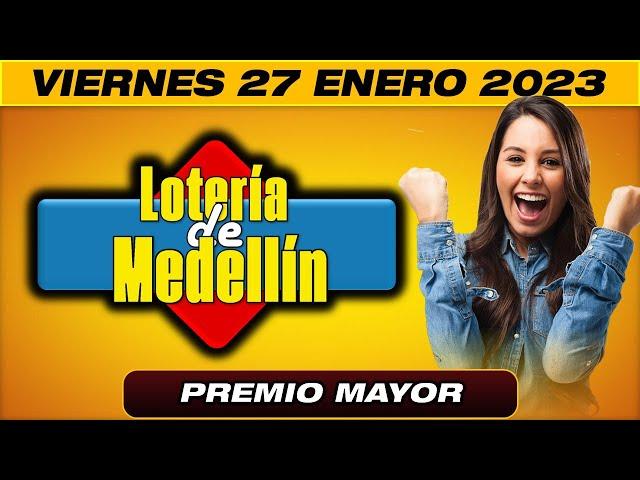 Resultado LOTERIA DE MEDELLÍN del VIERNES 27 DE ENERO de 2023 (PREMIO MAYOR) l