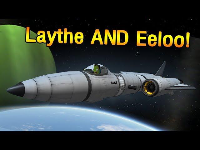 SSTO to Laythe AND Eeloo in KSP 1.3 - no mining!