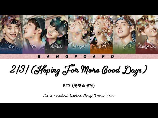 BTS (방탄소년단) - 2! 3! (Hoping For More Good Days) (Color Coded Lyrics Eng/Rom/Han)