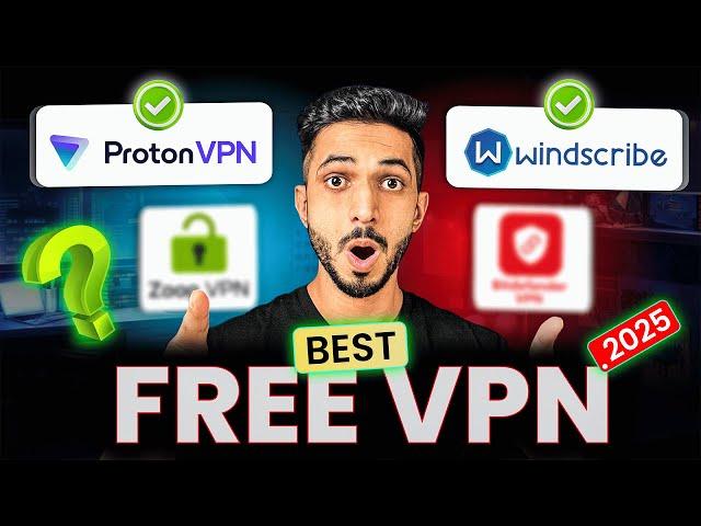 4 Best FREE VPN Services (2025)  | बिल्कुल FREE VPN जो हैं Safe और Fast ️| No Scams!