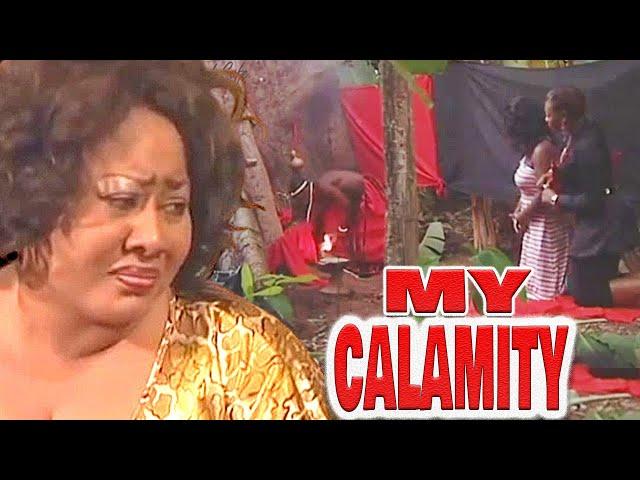 MY CALAMITY -THE CAUSE OF THE EVIL (NGOZI EZEONU, EMEKA IKE, JACKKIE APPIAH) NOLLYWOOD CLASSIC MOVIE