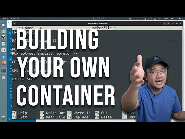 Build YOUR OWN Container Image, Dockerfile