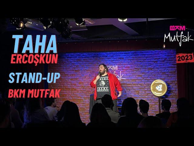 Taha Ercoşkun • Stand-up @ BKM Mutfak Comedy Club (2023)