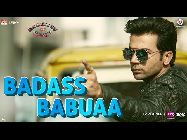 Badass Babuaa | Bareilly Ki Barfi | Kriti, Ayushmann & Rajkummar | Abhishek, Neha & Sameer