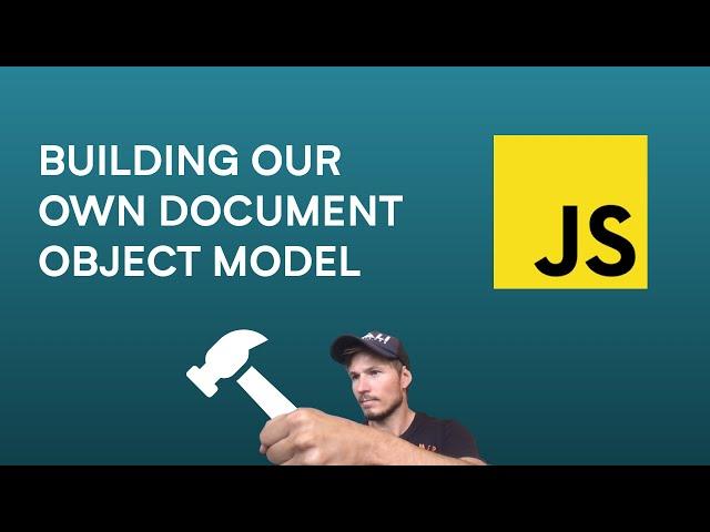 Building the document object model in plain javascript