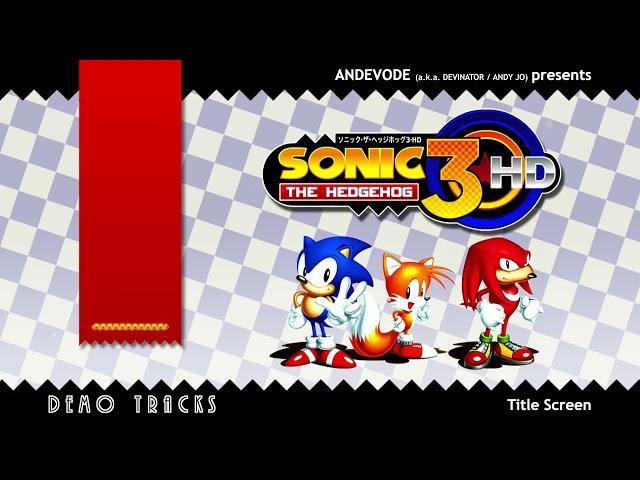 Sonic 3 HD Demo Track 1/38: Title Screen