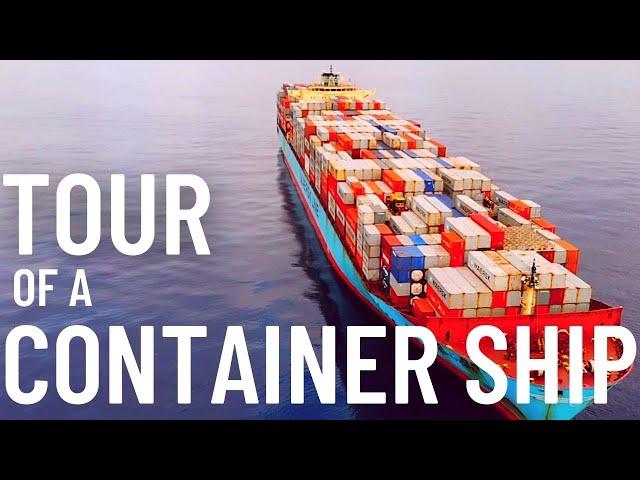 TOUR OF A CONTAINER SHIP